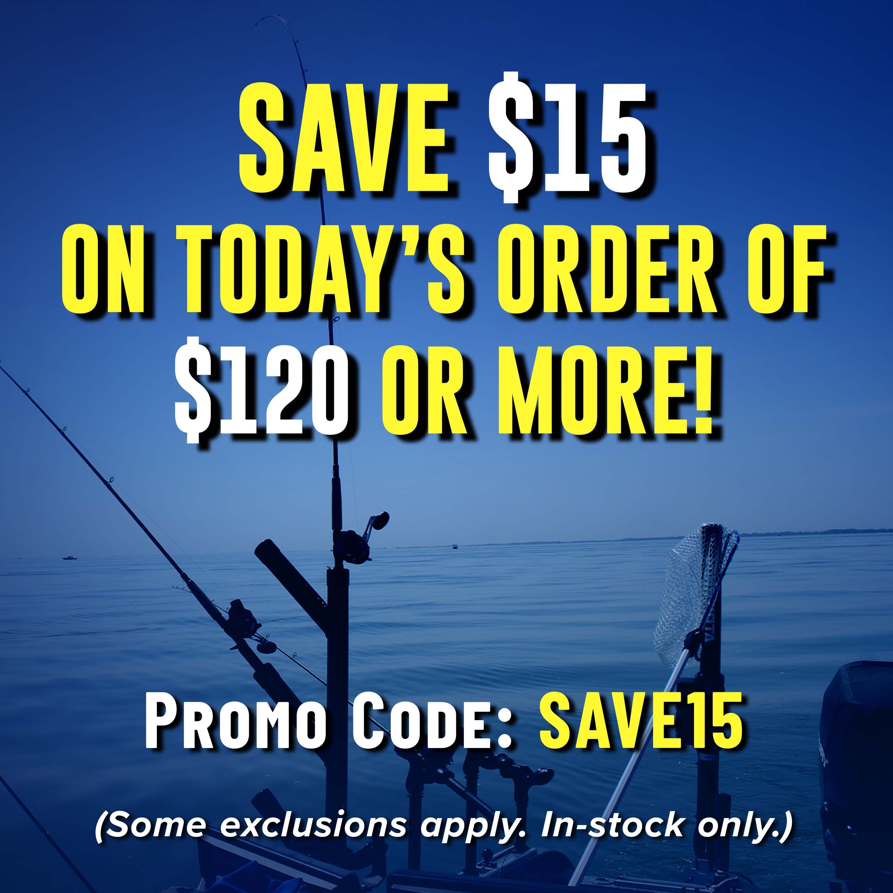 Save $15 On Today's Order of $120 or More! Promo Code: SAVE15