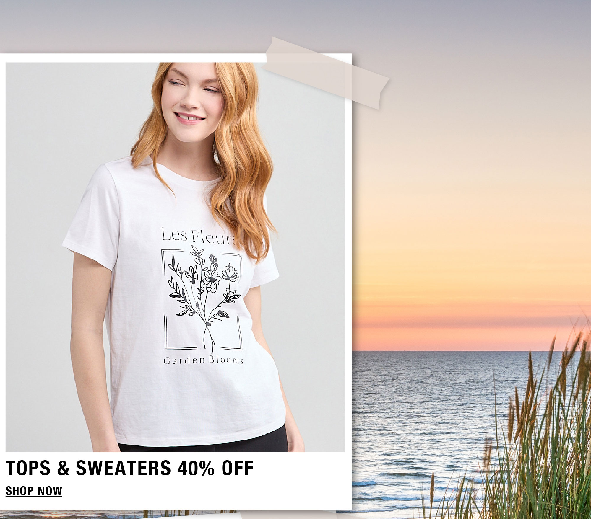 Woman wearing a t-shirt; promotion for tops and sweaters 40% off.