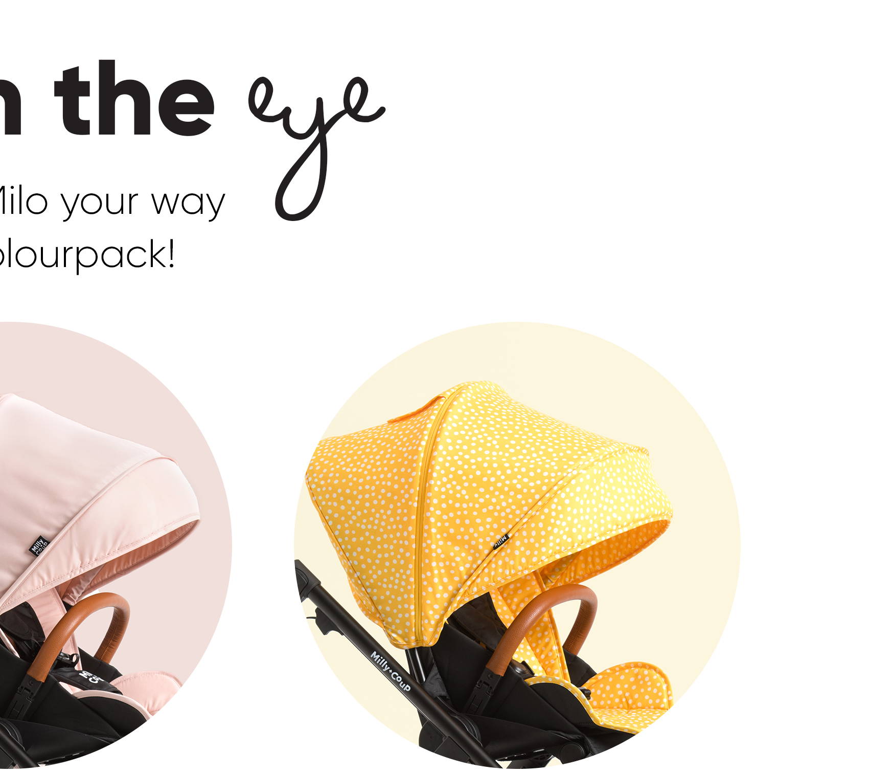 Style Milo your way with a colourpack!