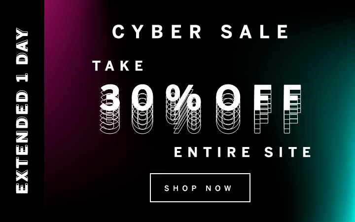 Extended 1 Day Cyber Sale 30% Off