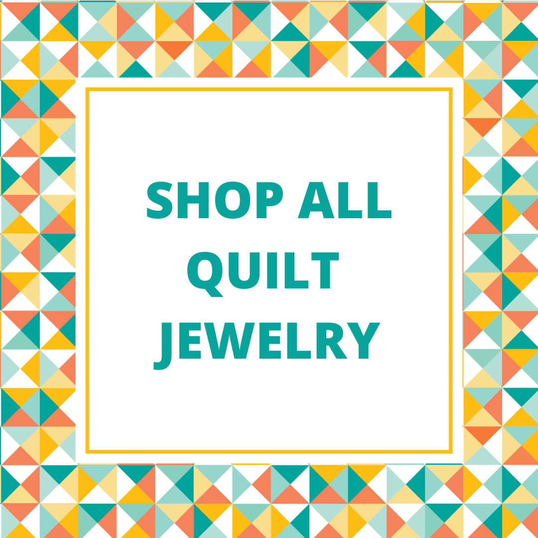 shop all quilt jewelry