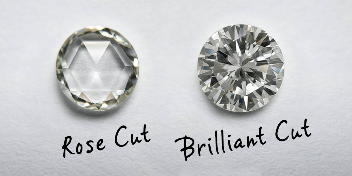 Rose Cut Diamonds Vs. Brilliant Cut Diamonds