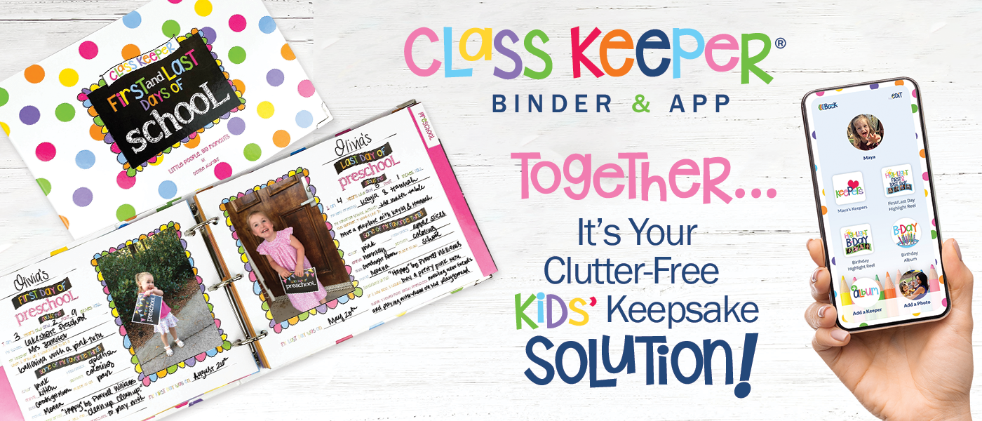 Class Keeper Binder and Digital Edition Your Clutter Free Keepsake Solution