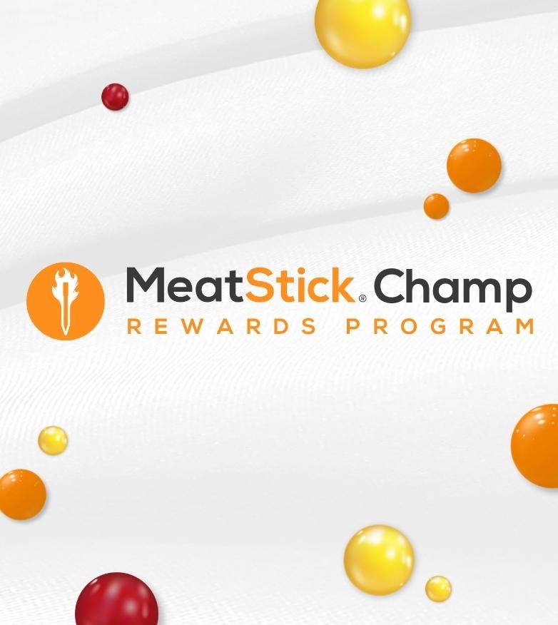 The MeatStick Champ Rewards Program designed for you to redeem gifts by earning mission points