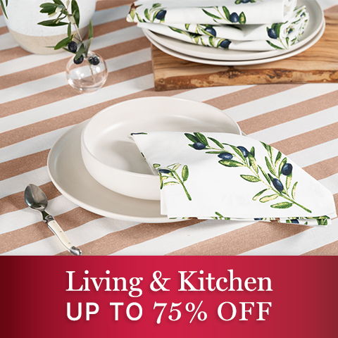Living & kitchen, up to 75% off