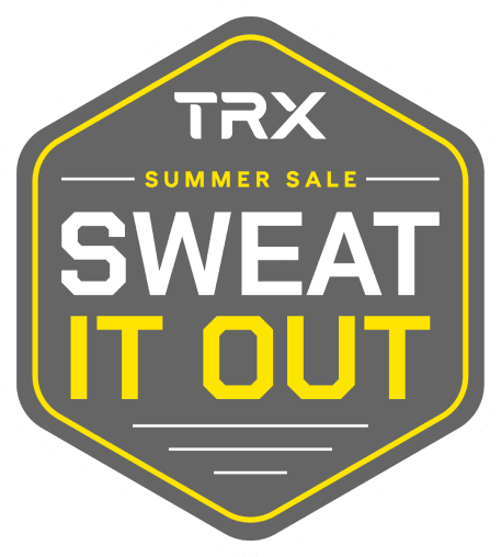 TRX Summer Sale - Sweat It Out.
