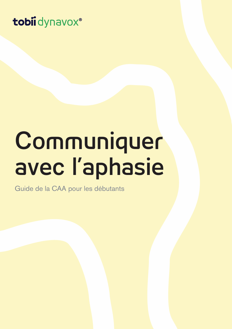 Guide on communicating with aphasia from Tobii Dynavox.