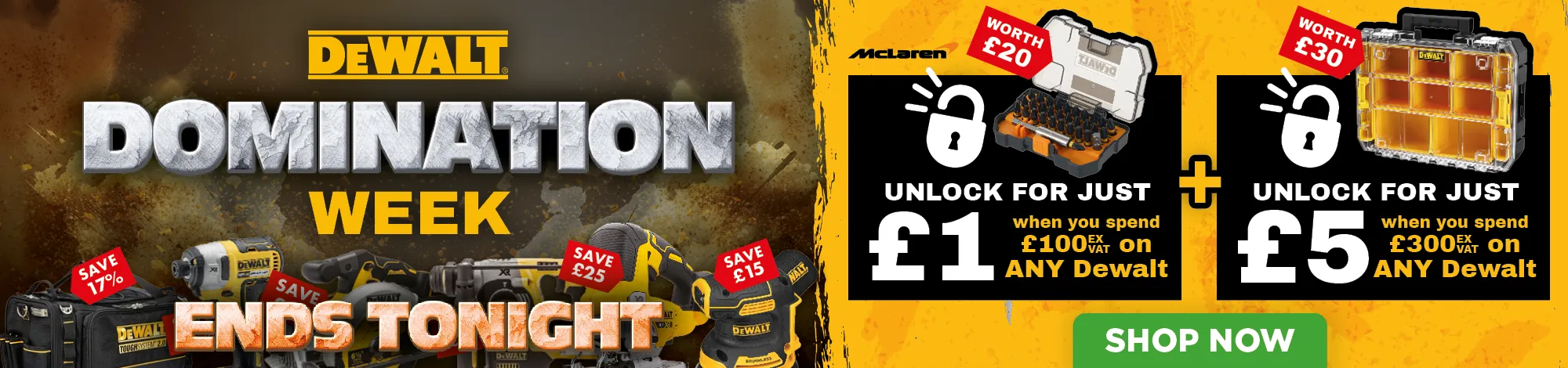 Dewalt promotion banner for Domination Week with prices and shopping details.