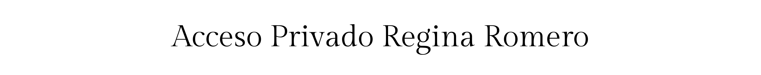 Acceso Privado Regina Romero