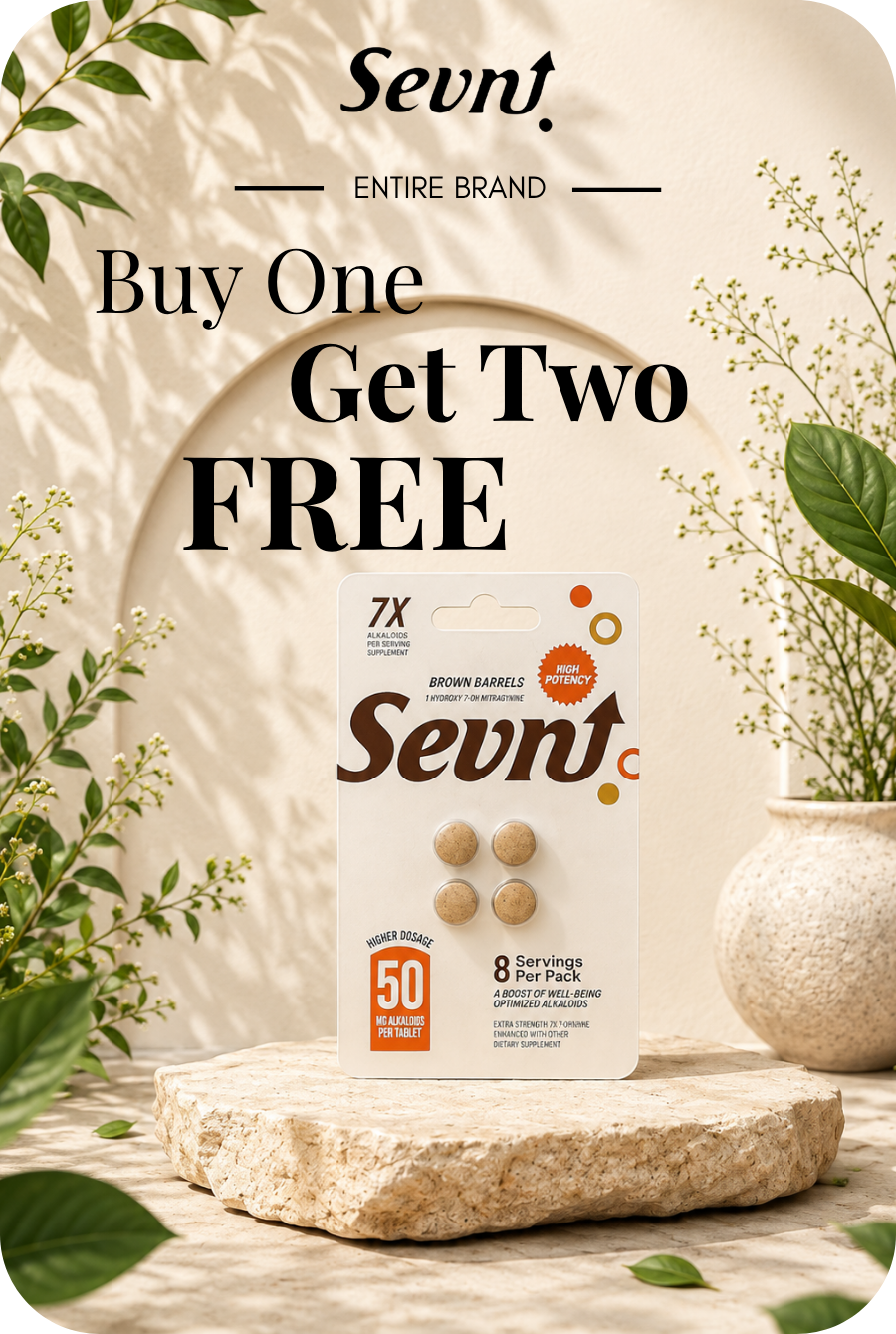 Sevnt product promotion: Buy One Get Two FREE on entire brand.