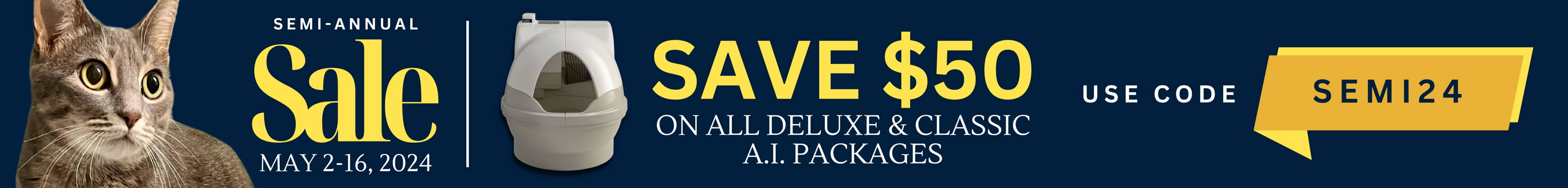 Semi-Annual Sale banner. Save 50 dollars on all Deluxe and Classic A.I. Packages with code SEMI24 until May 16th. 