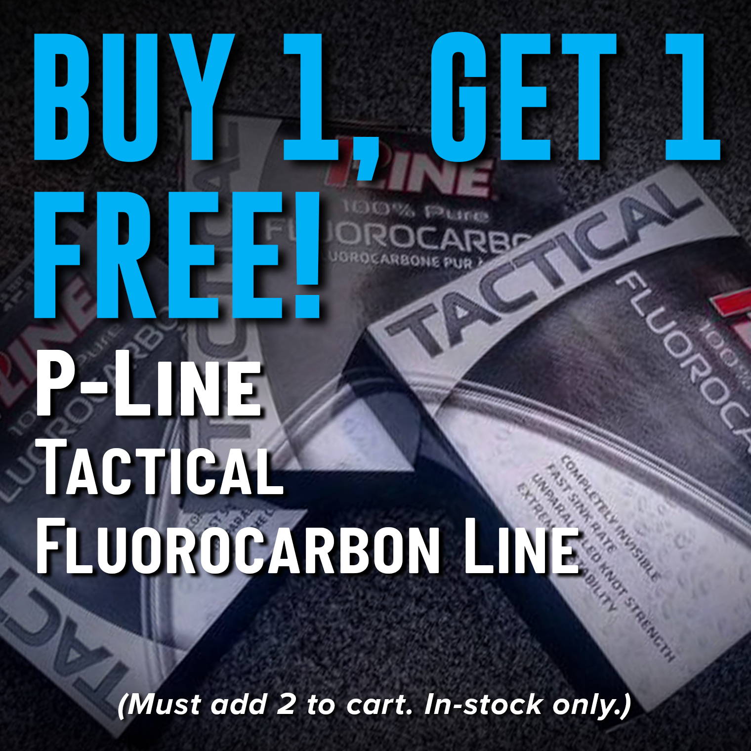 Buy 1, Get 1 Free! P-Line Tactical Fluorocarbon Line