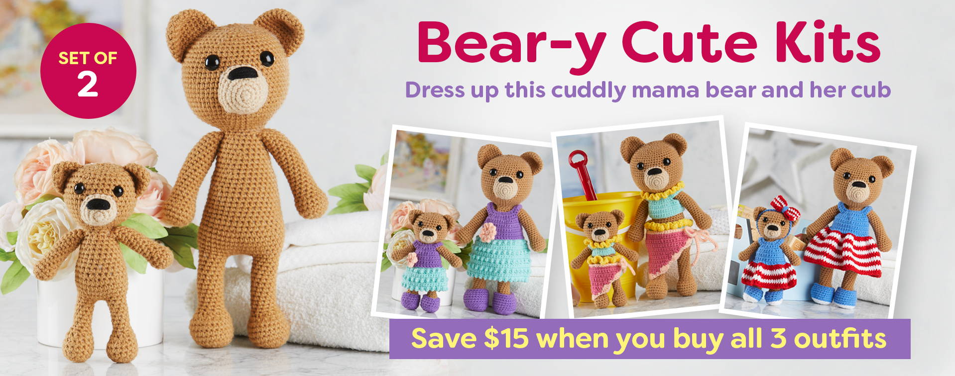 Set of 2: cuddly mama bear and baby cub Bear-y Cute Kits with 3 options for matching outfits