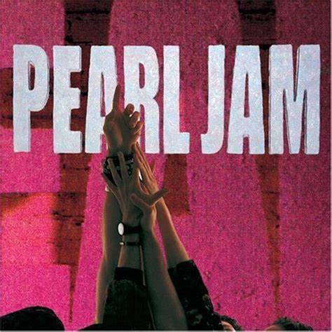 Pearl Jam Ten