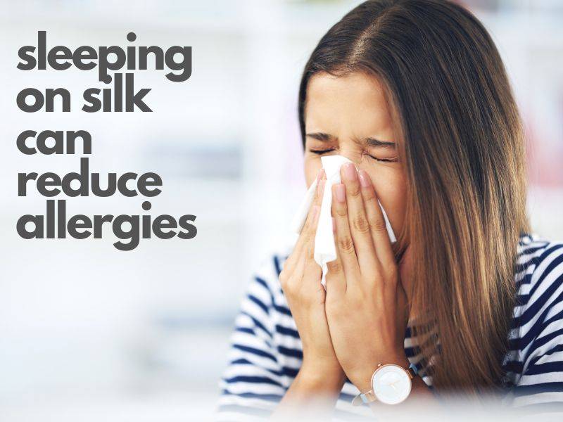 a silk pillowcase is better for allergies