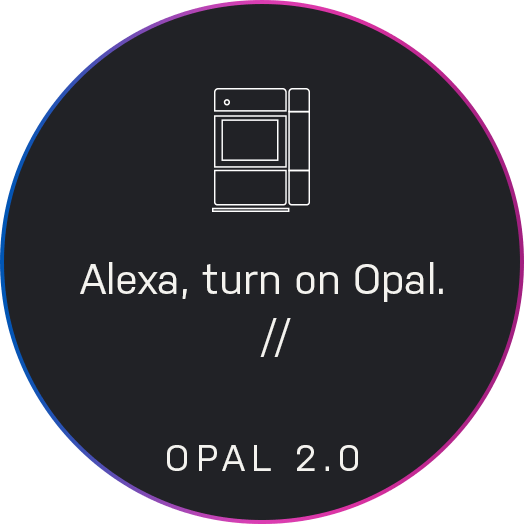 voice control: alexa, turn on opal - Opal 2.0