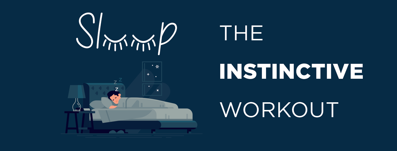Sleep -The Instinctive Workout by Dr. David Synnott