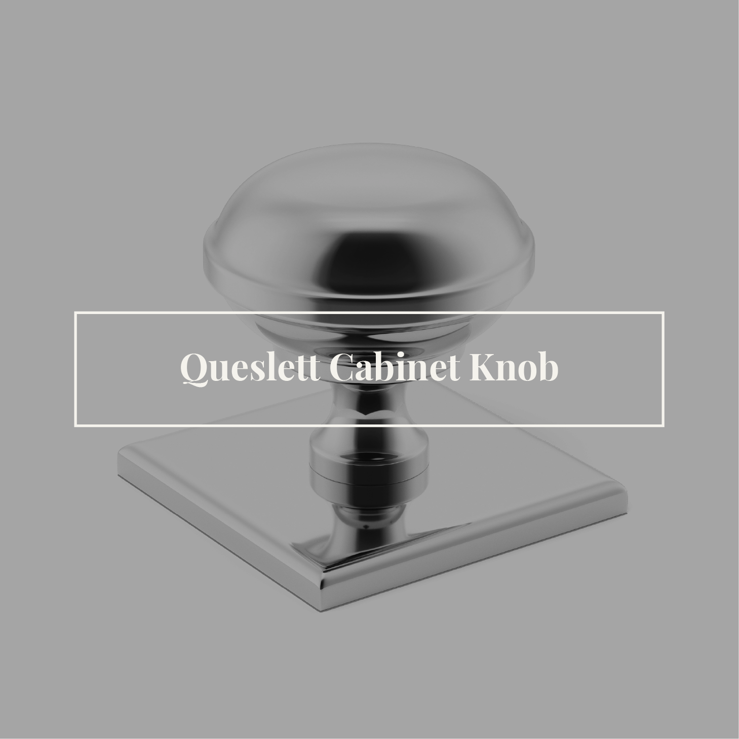 Queslett Cabinet Knob