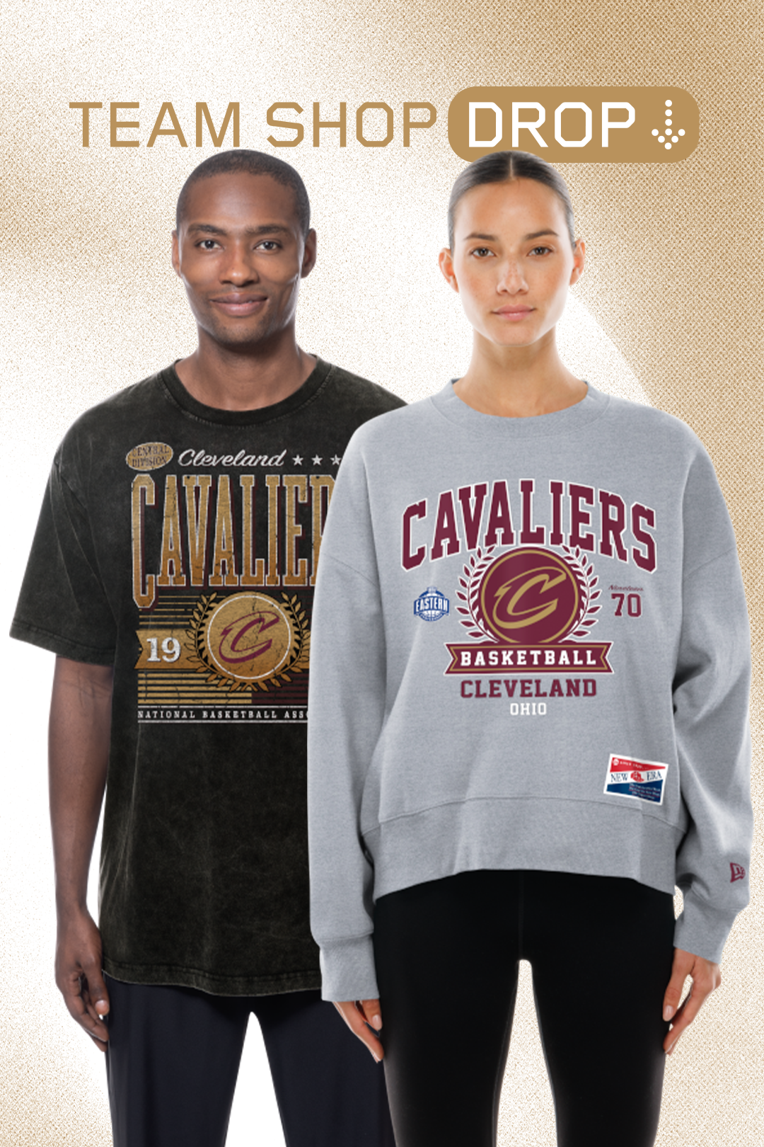 Cleveland Cavaliers apparel displayed on male and female models. Team Shop Drop.