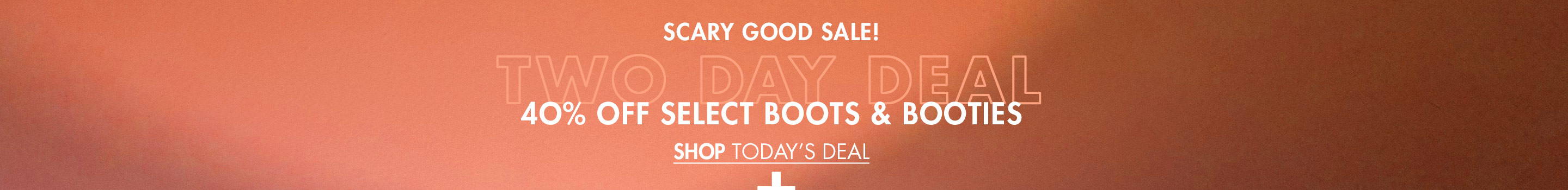 40% Off Boots & Booties