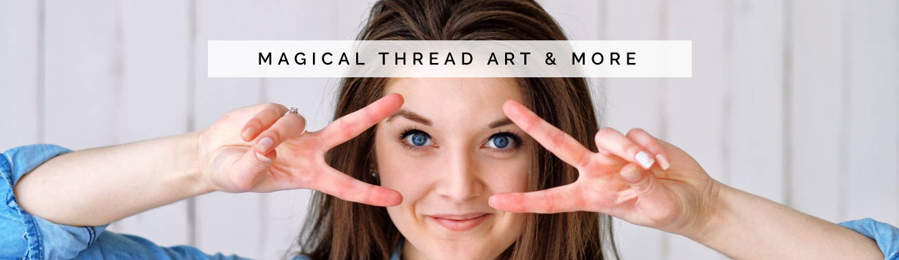 Magical Thread Art and More