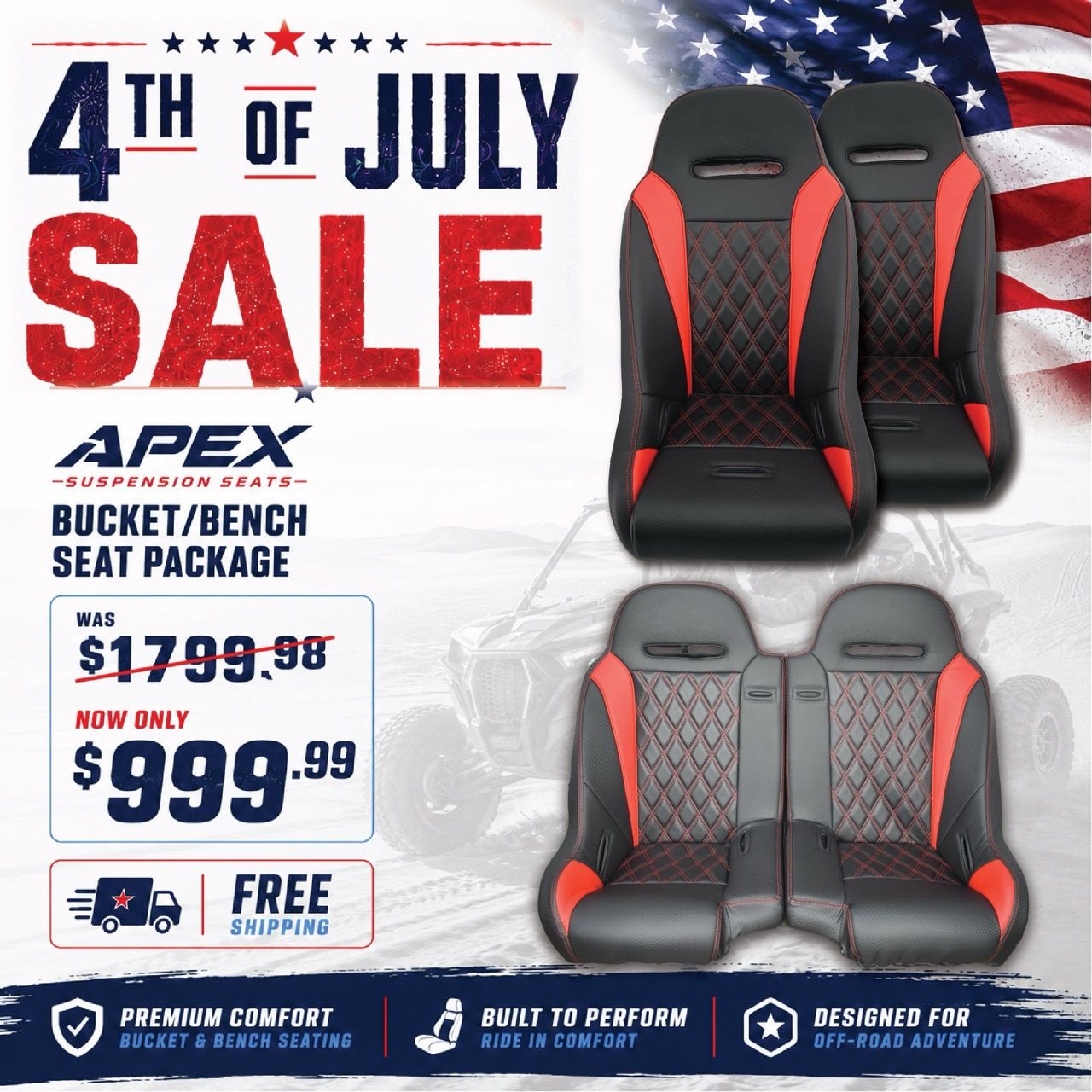 4th of July sale on Apex bucket/bench seat package, discounted price shown.