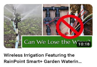 Wireless Irrigation Featuring the RainPoint Smart+ Garden Watering System