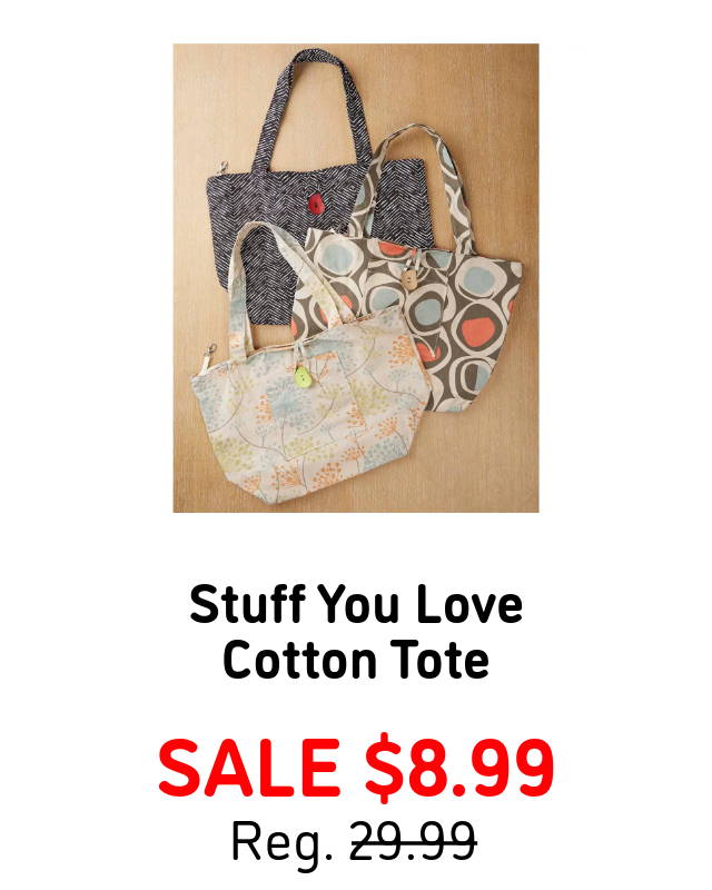Stuff You Love Cotton Tote - Sale $8.99. (shown in image).