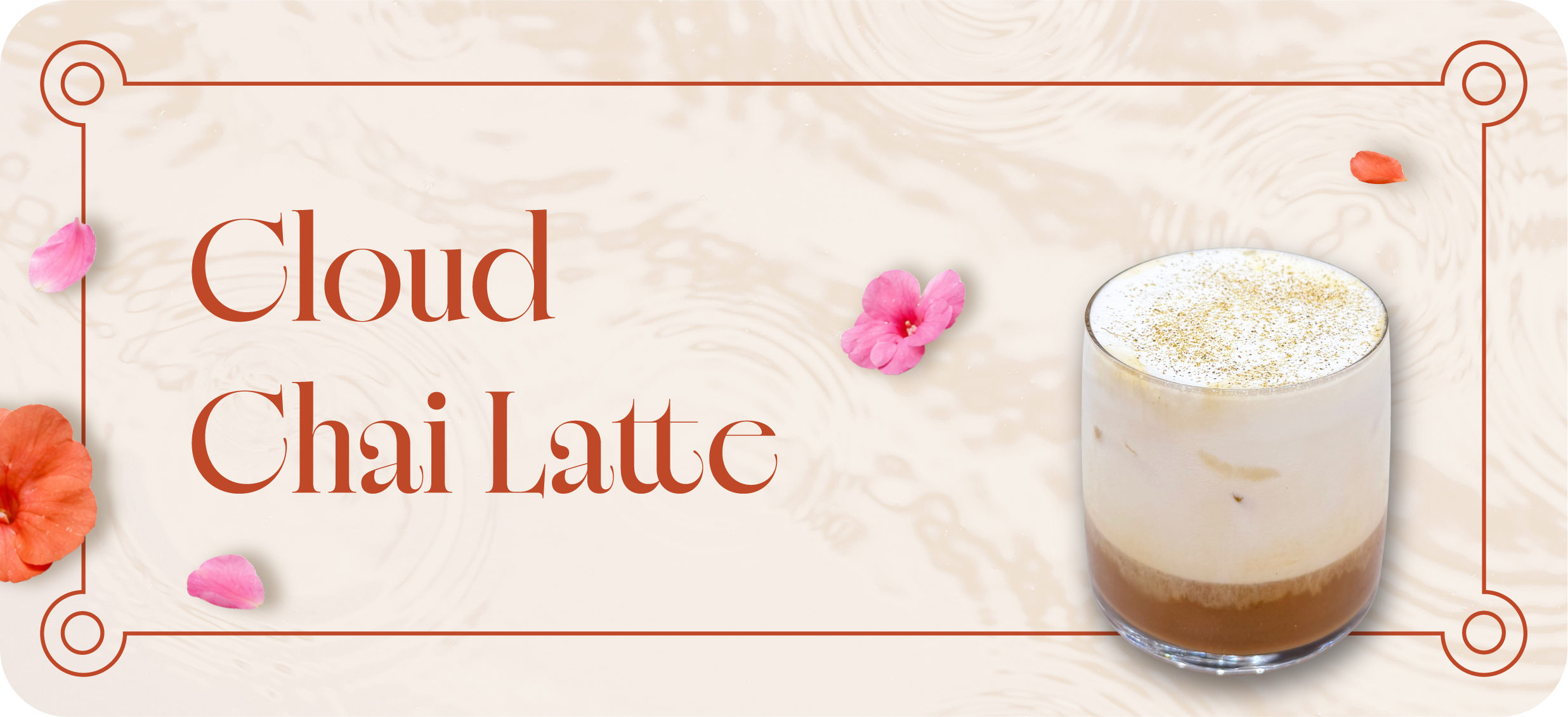 Cloud Chai Latte with decorative background and floral accents.