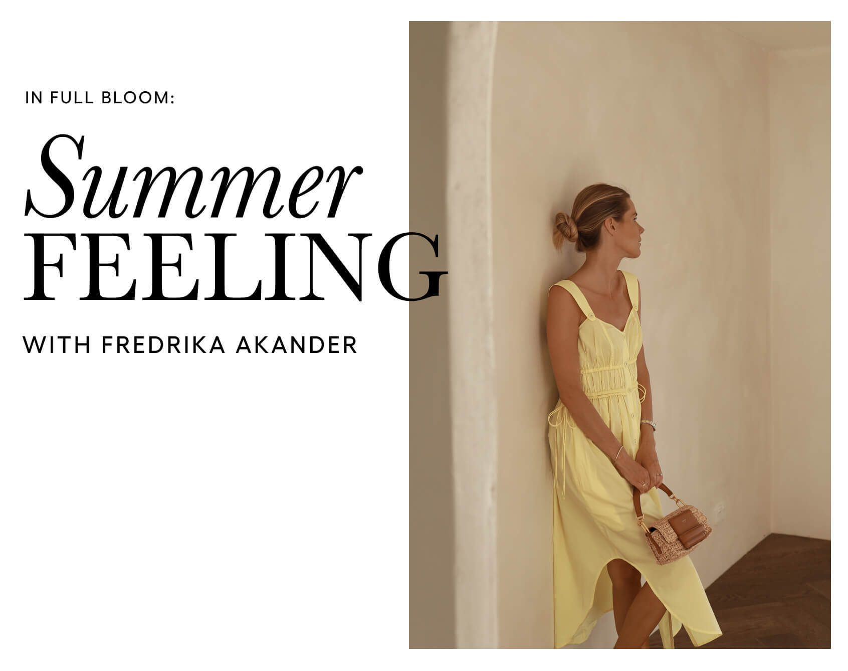 In Full Bloom: Summer Feeling With Fredrika Akander