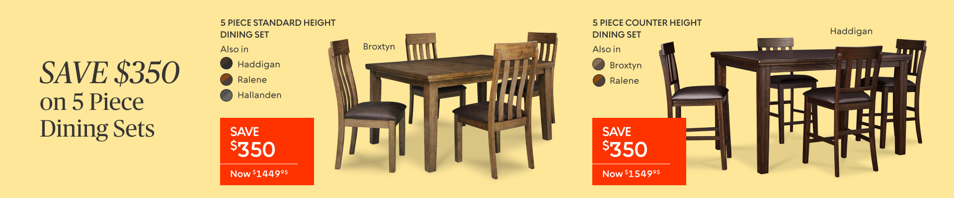 Save $350 on 5 Piece Dining Sets