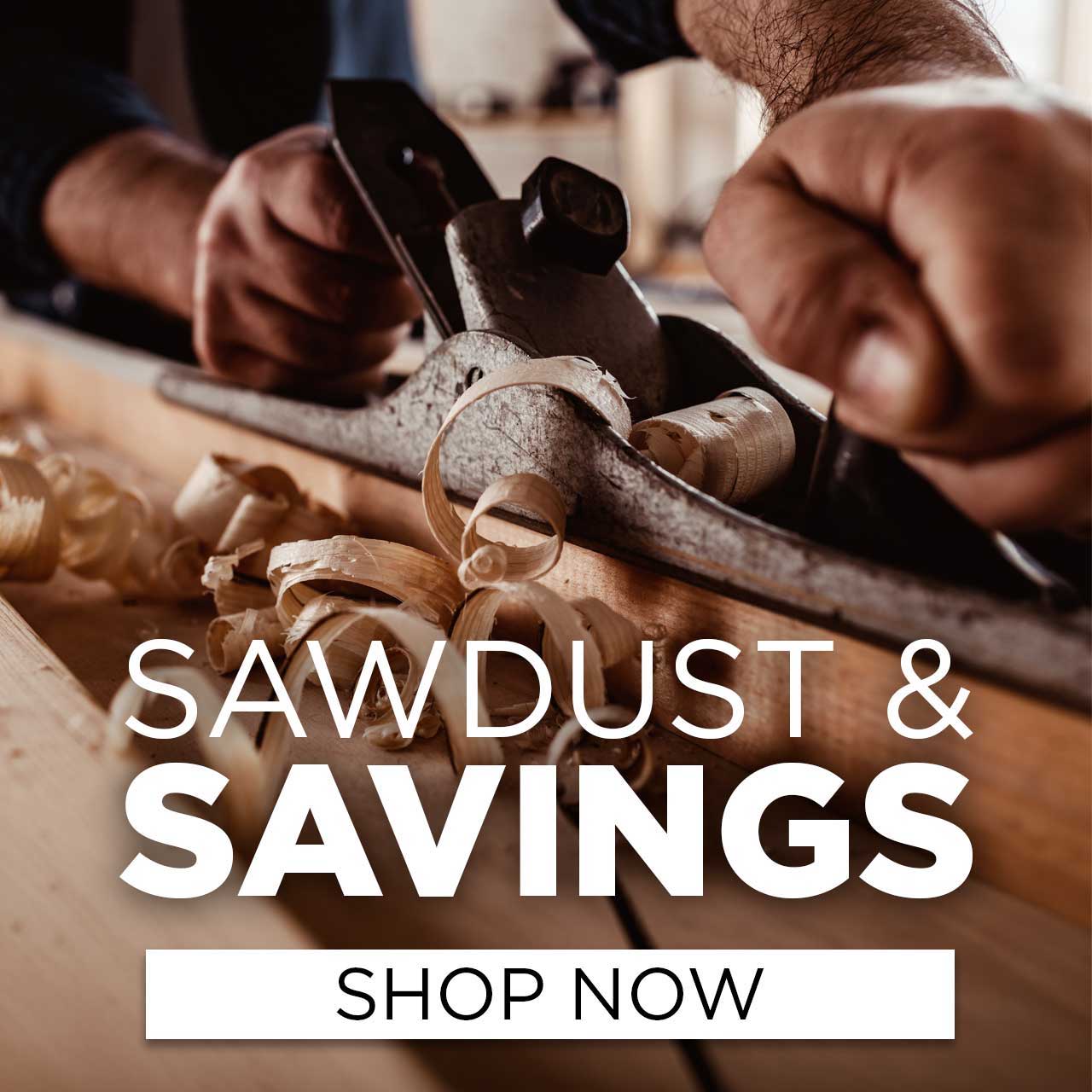 Hands using a planer on wood, with text promoting savings.