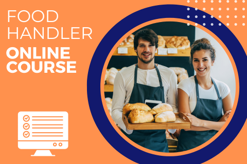 Two bakers in aprons hold a tray of bread in a bakery, with bold text reading “Food Handler Online Course” on an orange background.