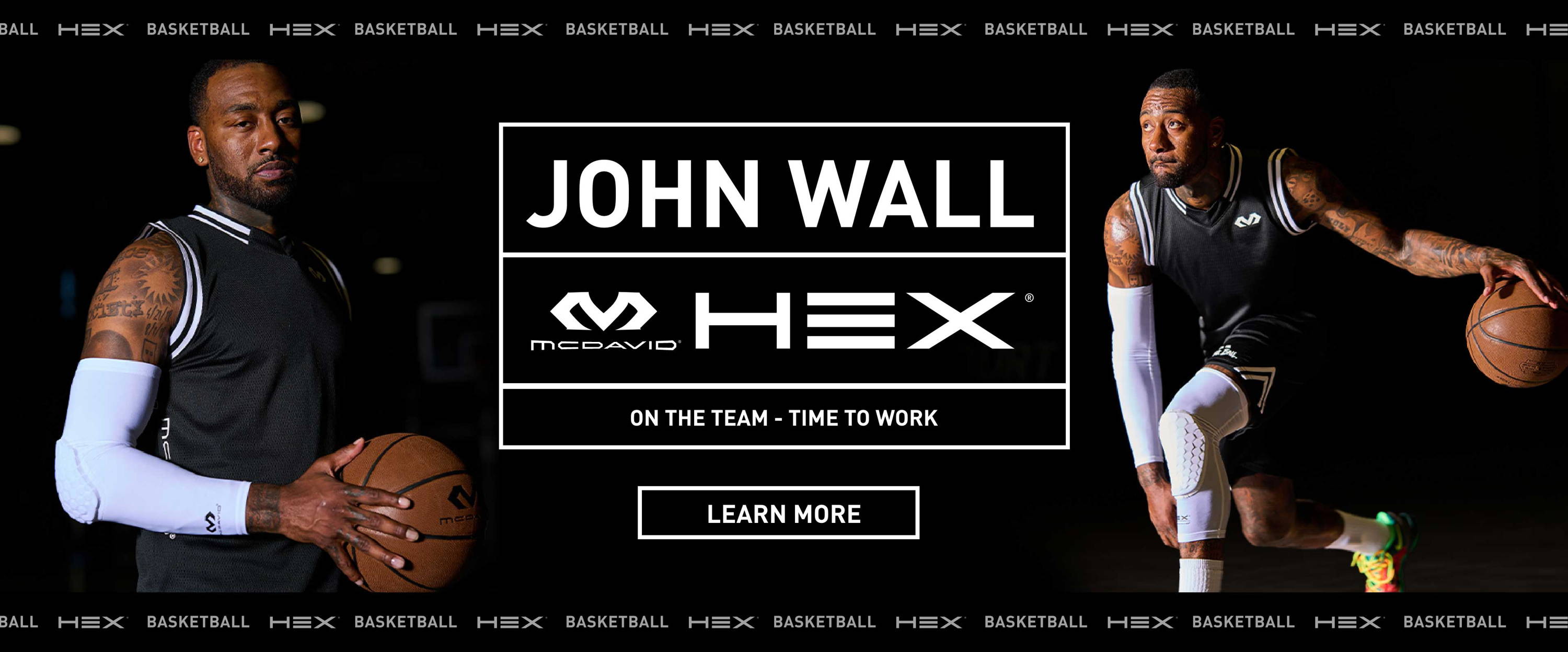 John Wall - McDavid HEX - On The Team - Time To Work - Learn More
