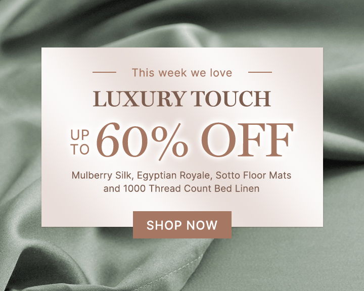 Luxury Touch, up to 60% off