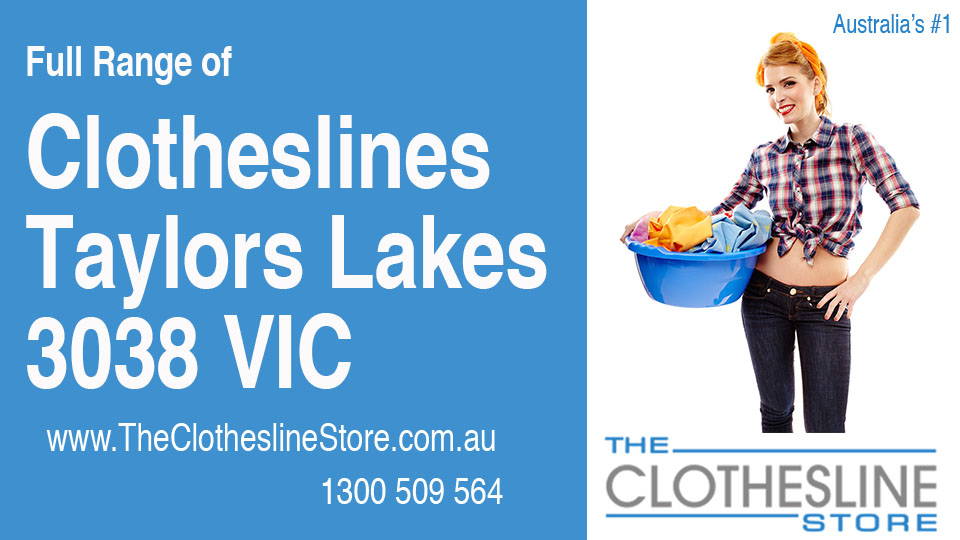 New Clotheslines in Taylors Lakes Victoria 3038
