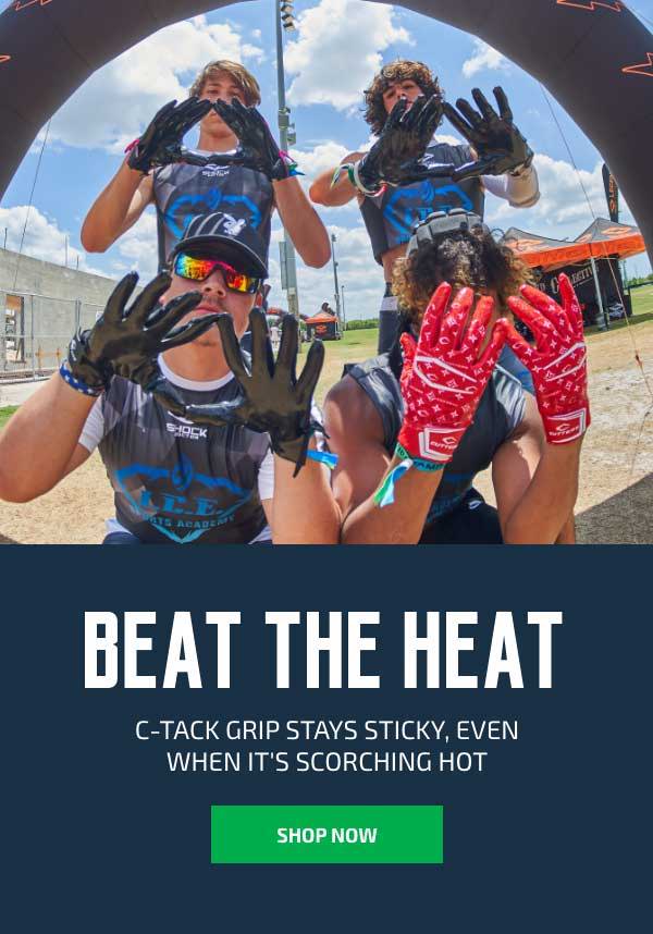 Beat the Heat - C-TACK Grip Stays Sticky, Even When It's Scorching Hot - SHOP NOW