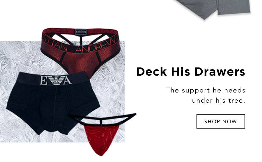 deck his drawers