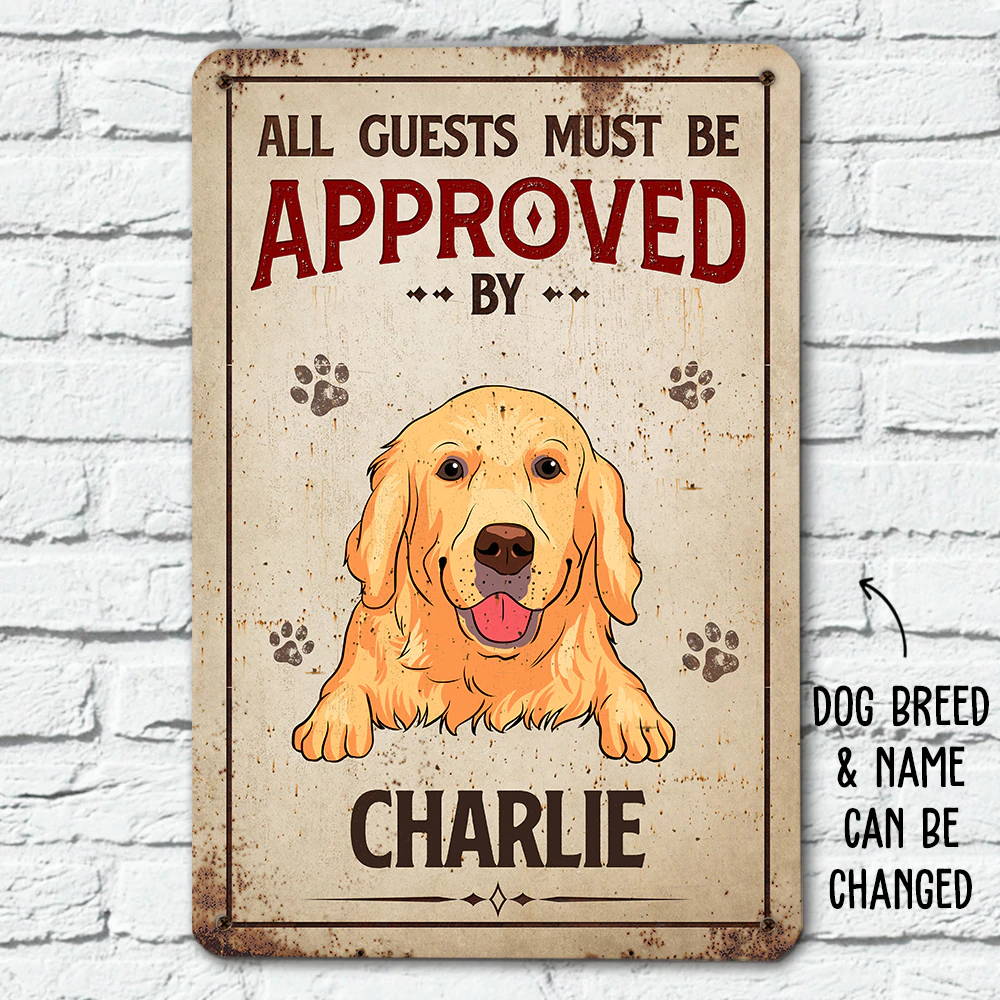 APPROVED BY DOG - PERSONALIZED CUSTOM METAL SIGN
