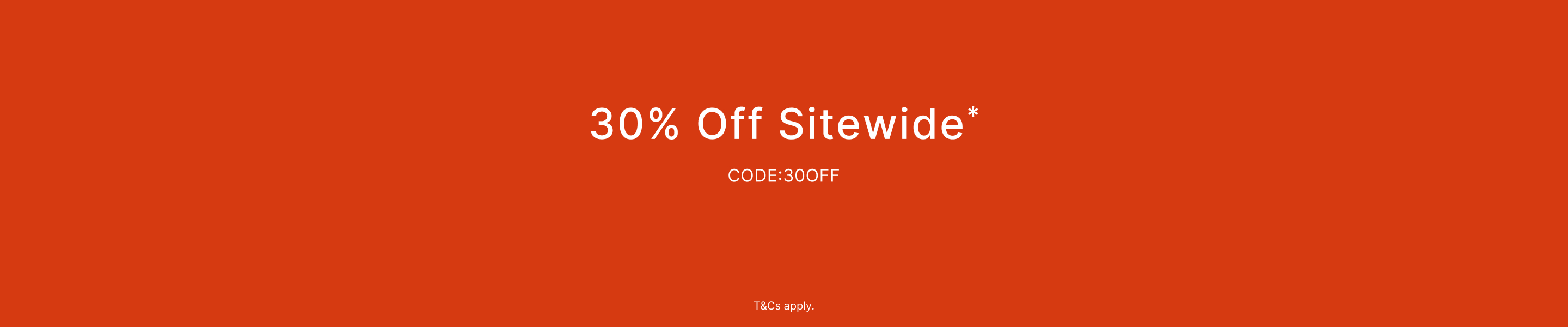 30% Off Sitewide. Use code:30OFF
