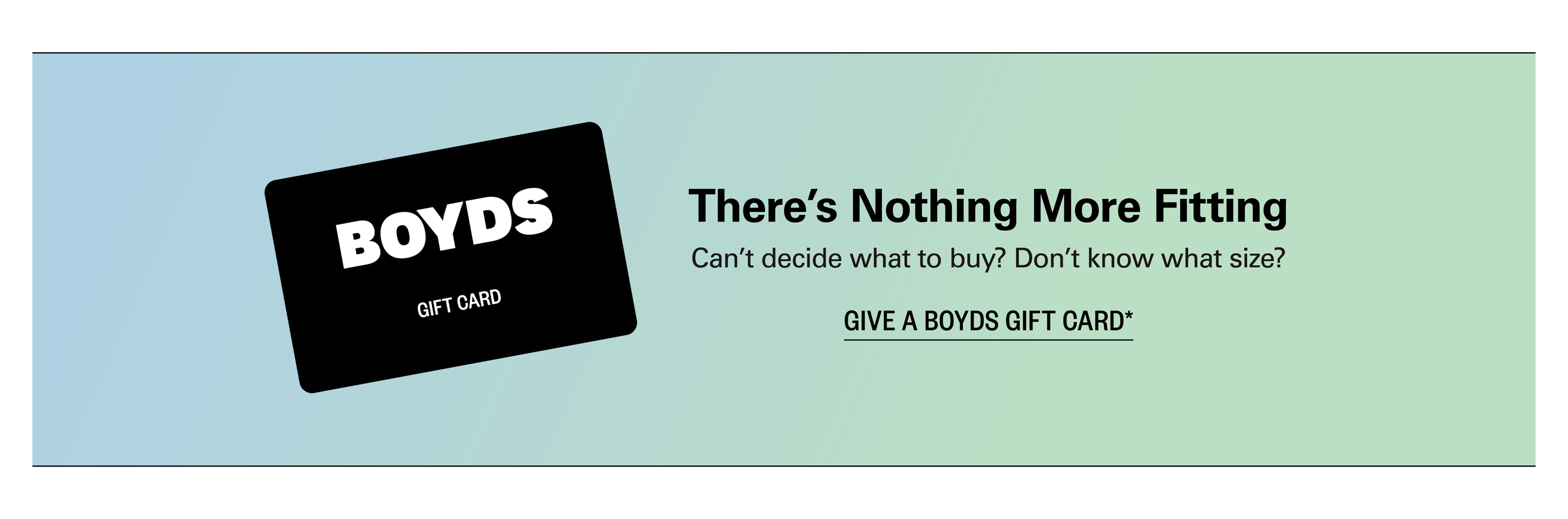 Boyds Gift Card - There's Nothing More Fiting