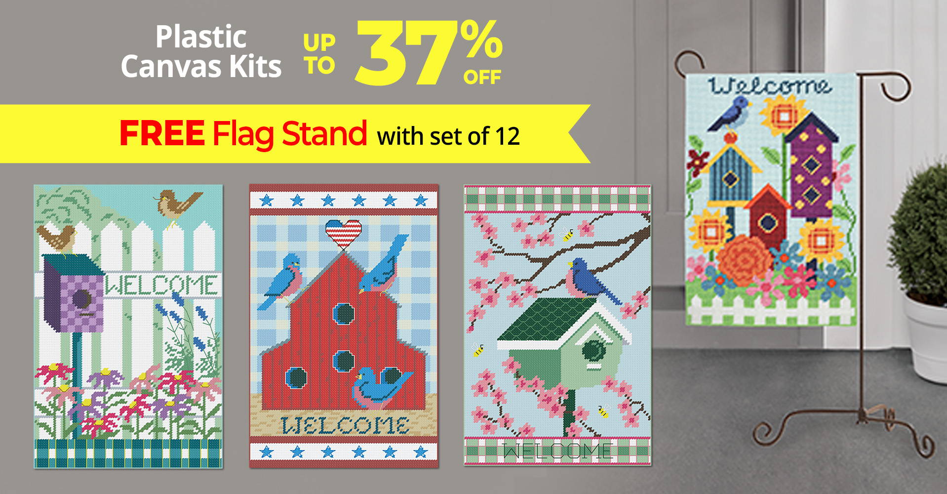 Text: Plastic Canvas Kits Up to 37% Off. Free Flag Stand with Set of 12. Image: 4 selections from Herrschners Birdhouse Flags & Hanger Kits.