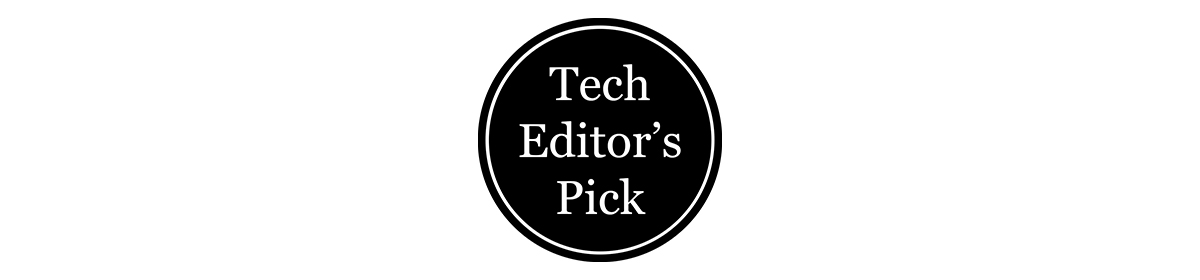 Tech Editor's Pick