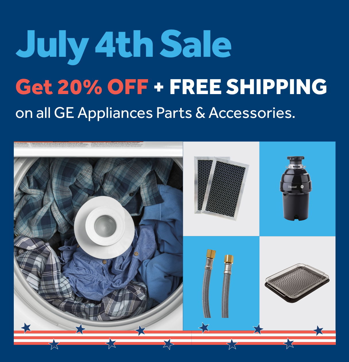 July 4th Sale: 20% OFF GE Appliances Parts & Accessories with free shipping.