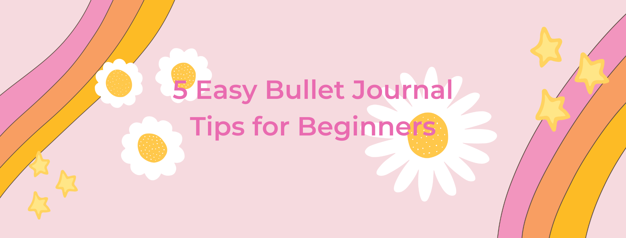 5 Tips for a Bullet Journal Beginner