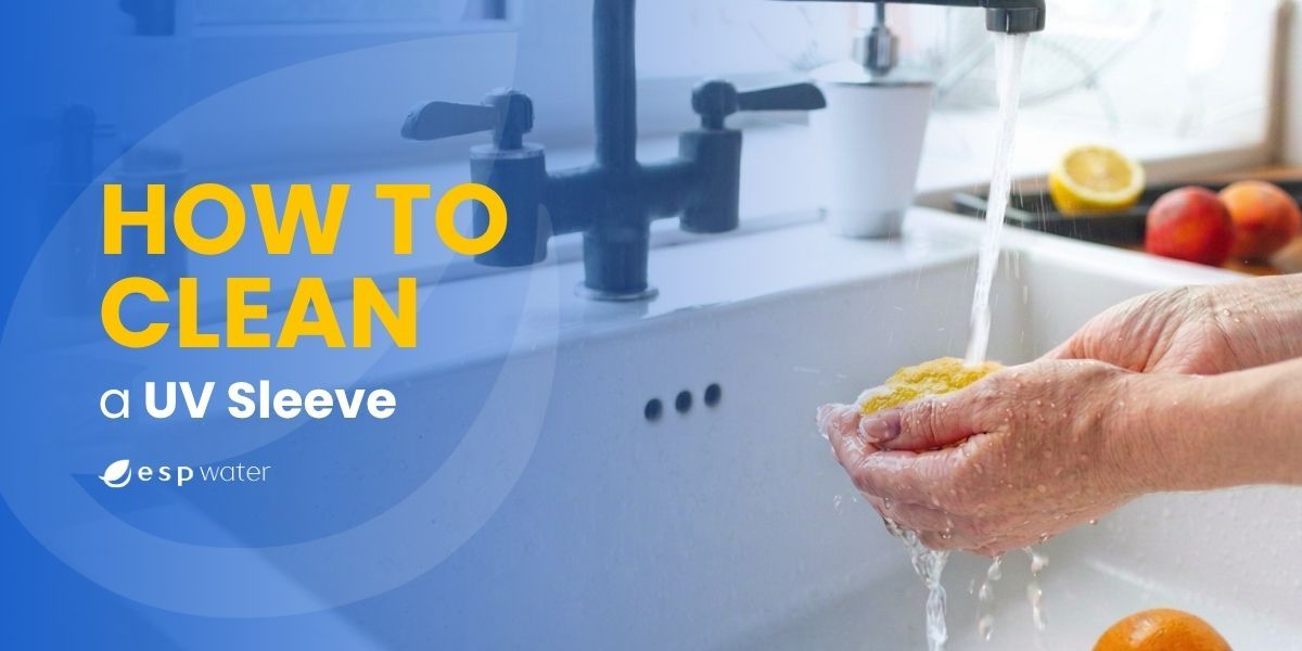 Clean your UV systems sleeve regularly for best results