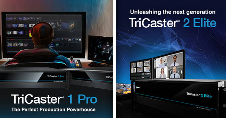 NewTek TriCaster 1 Pro and TriCaster 2 Elite