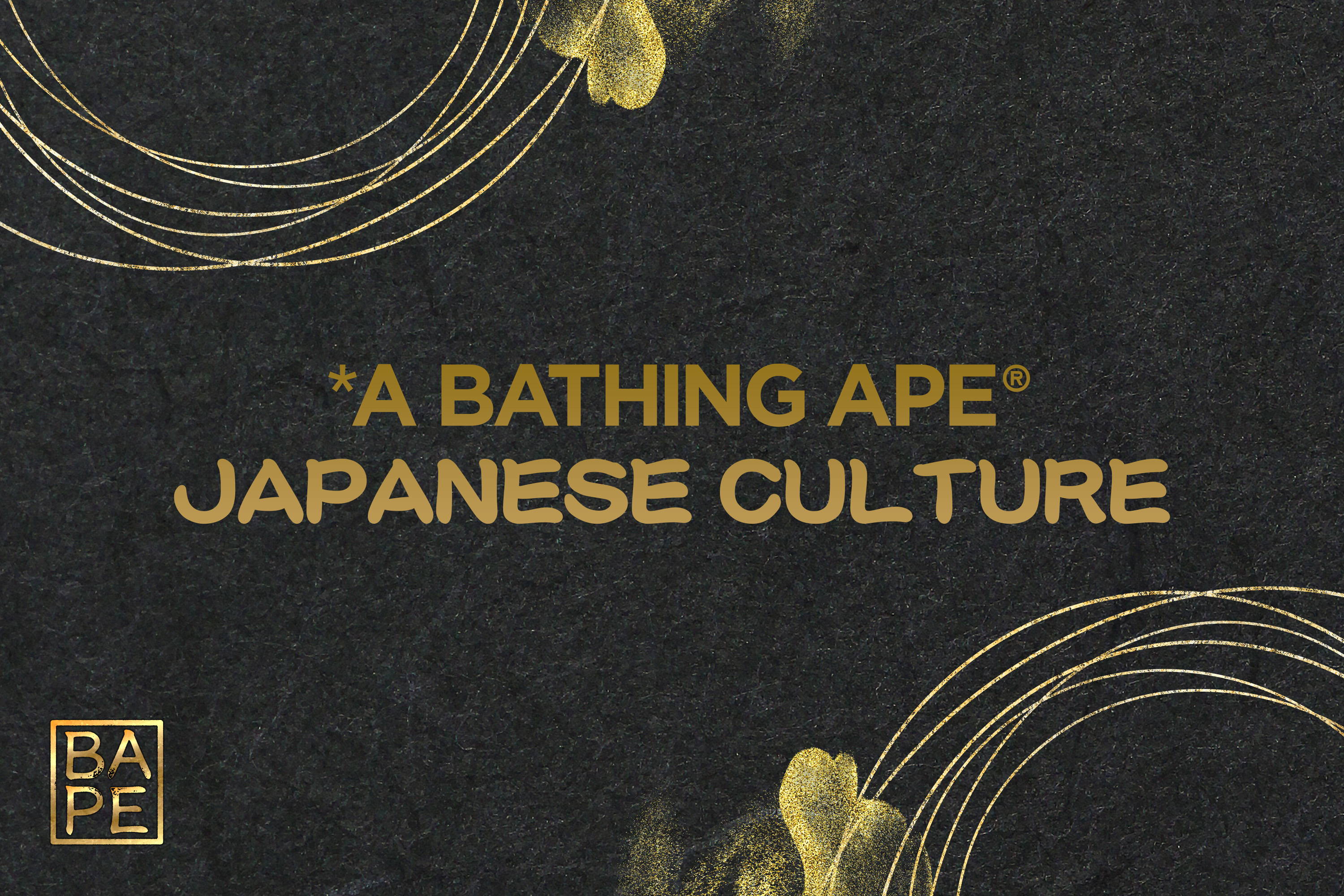 JAPANESE CULTURE | bape.com