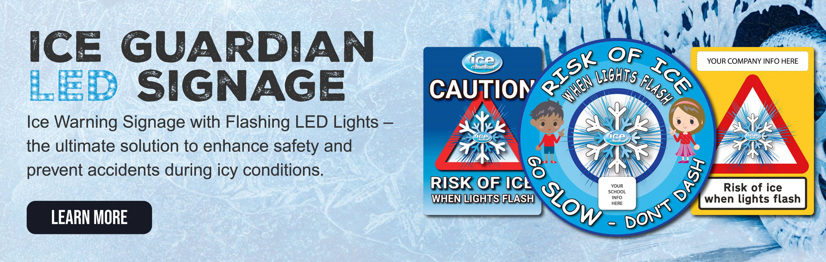 Ice Guardian LED Winter Signage