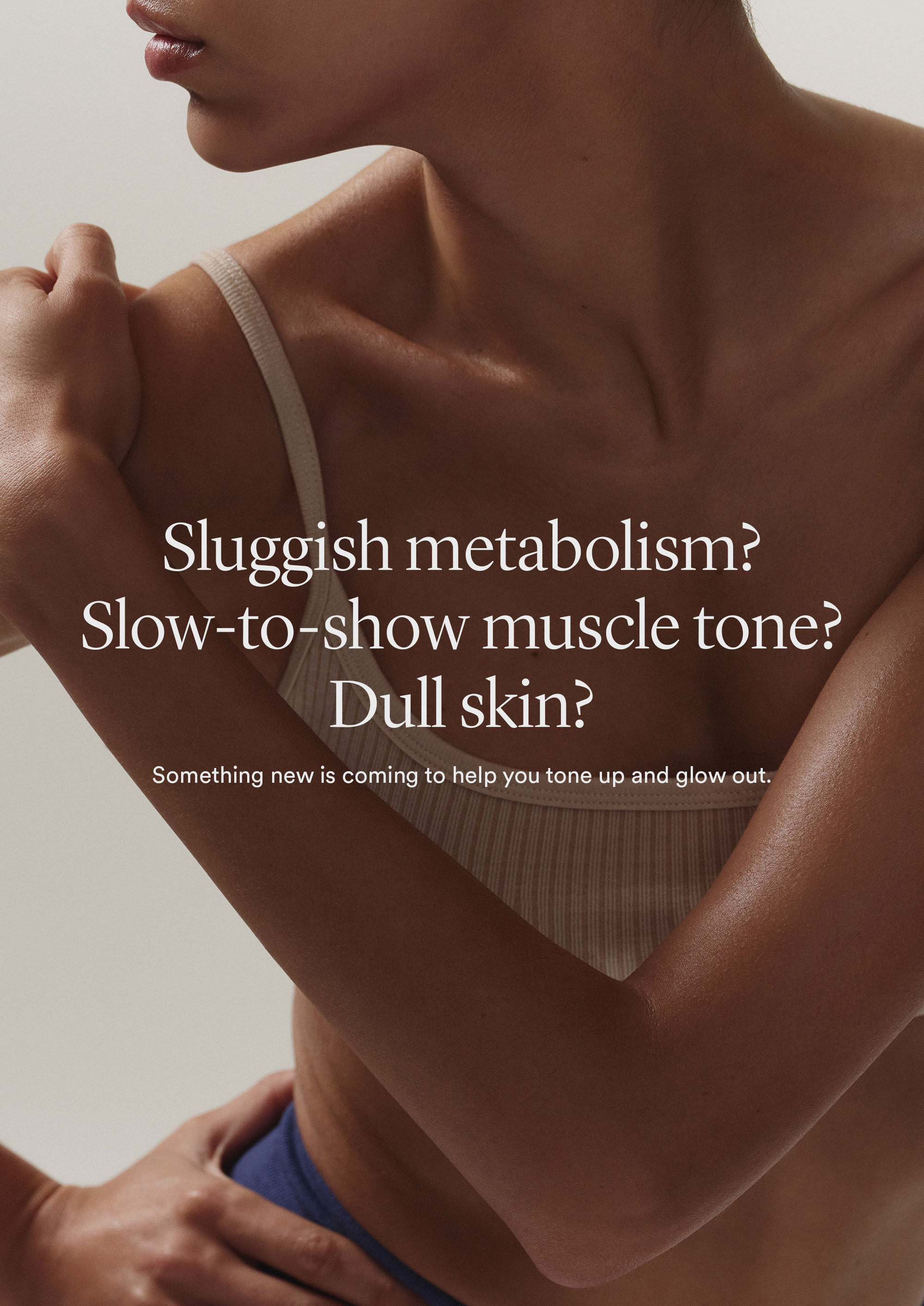 Model showcasing skin with text about metabolism and skin tone concerns.